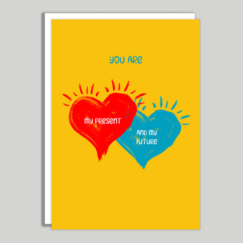 LONDONWORKS | You Are My Present & Future | Card - LONDØNWORKS
